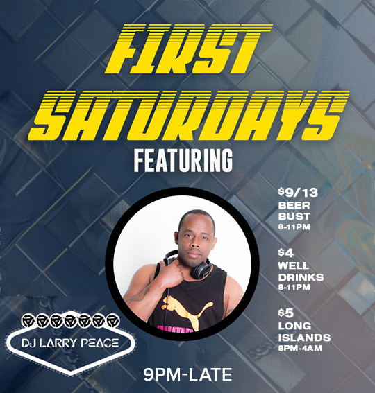 Live DJ - Larry Peace - First Saturday - June 1