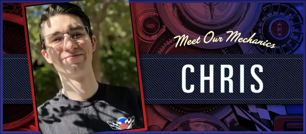 Meet Our Mechanics: Chris